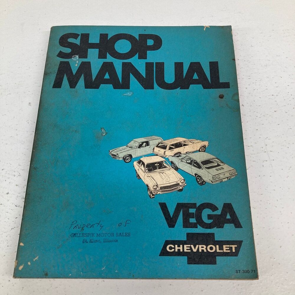 Chevrolet Vega 2300 Shop Manual General Motors 1970